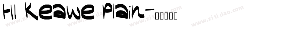 HI Keawe Plain字体转换